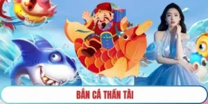 Hướng Dẫn Chơi Bắn Cá Thần Tài Tại FFOK Săn Thưởng Lớn Mỗi Ngày